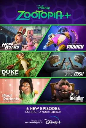 Zootopia+ – 1ª Temporada Dublado e Dual Áudio Torrent 720p 4K 1080p – Download