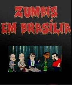 Zumbis em Brasília Nacional Torrent 1080p – Download