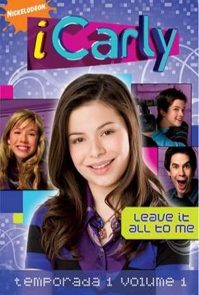 iCarly – 1ª Temporada Completa Dublada Torrent BluRay 720p – Download