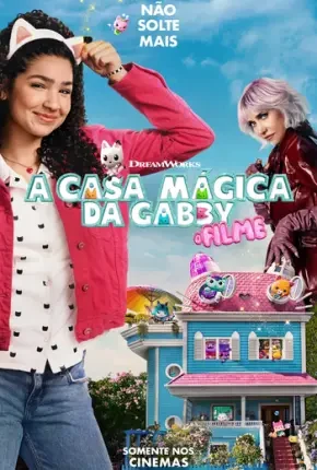 A Casa Mágica da Gabby - O Filme Dublado e Dual Áudio Torrent 1080p - Download