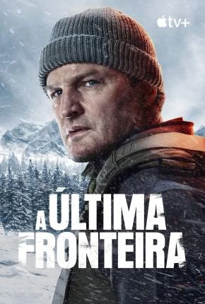 A Última Fronteira – 1ª Temporada Dublada e Dual Áudio Torrent 1080p – Download