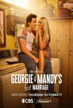 Georgie e Mandy – Seu Primeiro Casamento – 2ª Temporada Dublada e Dual Áudio Torrent 1080p – Download